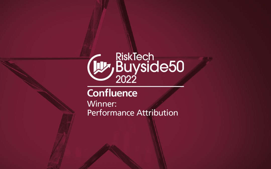 Confluence Ranks First in “Performance Attribution” at 2022 Chartis RiskTech BuySide50 Awards